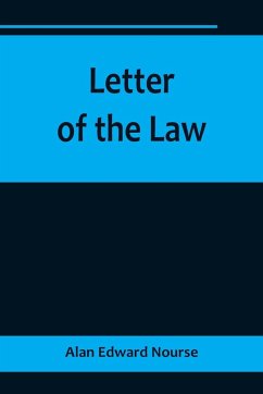 Letter of the Law - Alan Edward Nourse