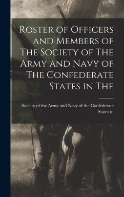 Cover Roster of Officers and Members of The Society of The Army and Navy of The Confederate States in The