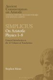 Simplicius: On Aristotle Physics 1-8: General Introduction to the 12 Volumes of Translations