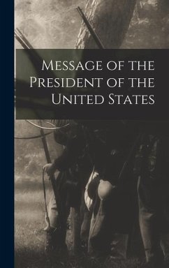 Message of the President of the United States - Anonymous