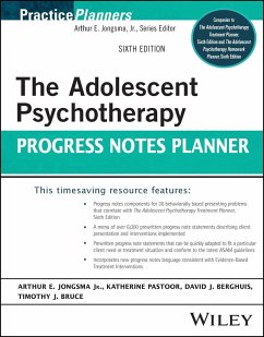 The Adolescent Psychotherapy Progress Notes Planner - Jongsma, Arthur E.;Pastoor, Katy;Berghuis, David J.