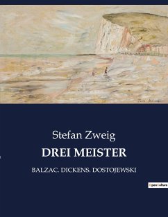DREI MEISTER - Zweig, Stefan
