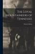The Loyal Mountaineers of Tennessee - Bild 1