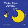 Mother Moon Adopts A Star - Bild 1