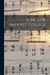 Songs Of Amherst College - Bild 1