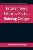 Letters from a Father to His Son Entering College