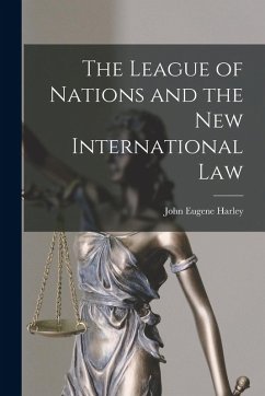 Cover The League of Nations and the New International Law