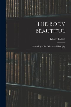 The Body Beautiful - Balliett, L Dow
