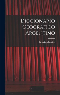 Cover Diccionario geográfico argentino