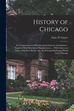 History of Chicago - Guyer, Isaac D