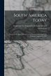 South America Today; Social and... - Bild 1