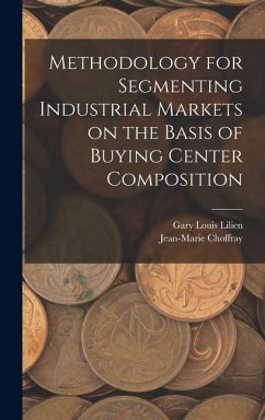 Cover Methodology for Segmenting Industrial Markets on the Basis of Buying Center Composition