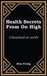 Health Secrets From On High - Bild 1