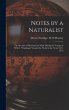 Notes by a Naturalist: An Account of... - Bild 1
