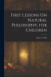 First Lessons On Natural Philosophy,... - Bild 1