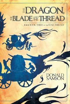 The Dragon, the Blade and the Thread - Samson, Donald