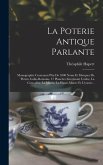 La Poterie Antique Parlante: Monographie Contenant Plus De 1800 Noms Et Marques De Potiers Gallo-romains, 37 Planches Interéssant L'aube, La Cote--