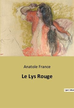 Le Lys Rouge - France, Anatole