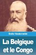 La Belgique et le Congo - Bild 1