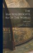 The Macrolepidoptera Of The World: The... - Bild 1