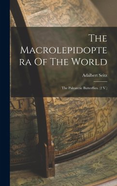 Cover The Macrolepidoptera Of The World: The Palearctic Butterflies. (2 V.)
