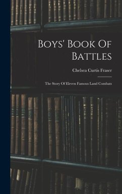 Boys' Book Of Battles - Fraser, Chelsea Curtis