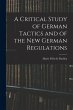 A Critical Study of German Tactics and... - Bild 1