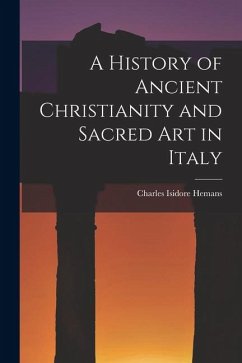 Cover A History of Ancient Christianity and Sacred Art in Italy