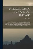 Medical Guide For Anglo-indians: Being A Compendium Of Advice To Europeans In India, Relating To The Preservation And Regulation Of Their Health, Givi