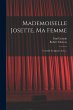 Mademoiselle Josette, Ma Femme - Bild 1