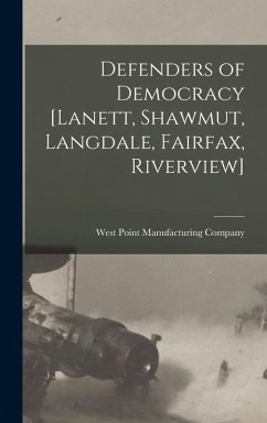 Defenders of Democracy [Lanett, Shawmut, Langdale, Fairfax, Riverview]