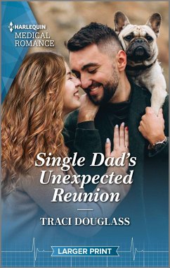 Single Dad's Unexpected Reunion - Douglass, Traci