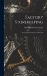 Factory Storekeeping: The Control and... - Bild 1