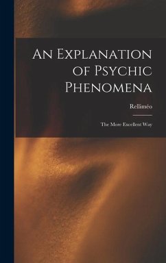 An Explanation of Psychic Phenomena - Relliméo