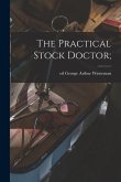 The Practical Stock Doctor;