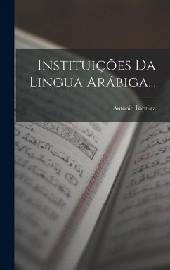 Instituições Da Lingua Arábiga... Cover Instituições Da Lingua Arábiga...