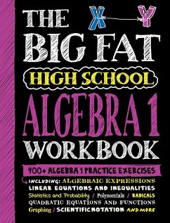 The Big Fat High School Algebra 1 Workbook - Workman Publishing