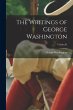 The Writings of George Washington;... - Bild 1