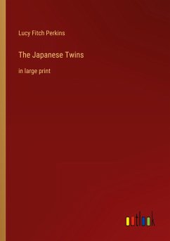 The Japanese Twins - Perkins, Lucy Fitch
