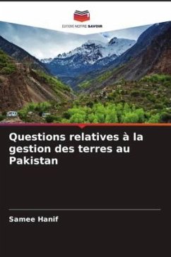 Questions relatives à la gestion des terres au Pakistan - Hanif, Samee