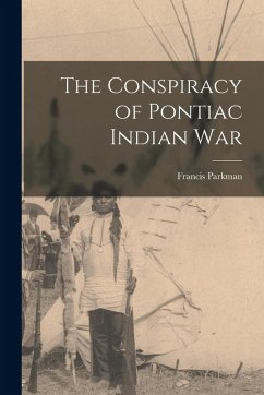 Cover The Conspiracy of Pontiac Indian War