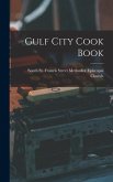 Gulf City Cook Book