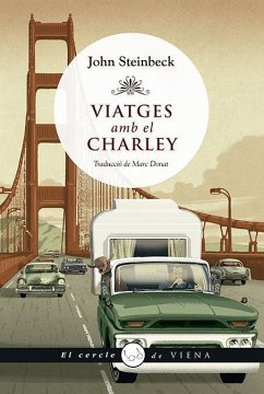 Viatges amb el Charley - Steinbeck, John; Donat i Balcells, Marc