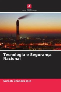 Tecnologia e Segurança Nacional - Jain, Suresh Chandra