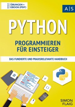 Python Programmieren für Einsteiger - Flaig, Simon