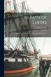The Path of Empire: A Chronicle of the... - Bild 1