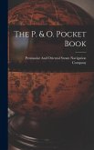 The P. & O. Pocket Book The P. & O. Pocket Book