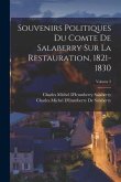 Souvenirs Politiques Du Comte De Salaberry Sur La Restauration, 1821-1830; Volume 2