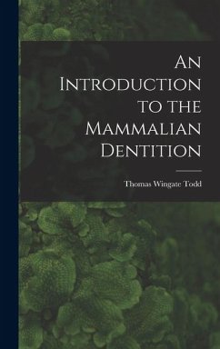 Cover An Introduction to the Mammalian Dentition