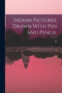 Cover Indian Pictures, Drawn With pen and Pencil